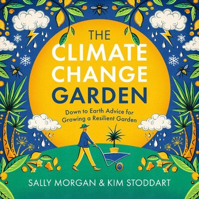 The Climate Change Garden, UPDATED EDITION 1