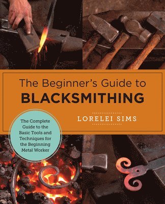 bokomslag Beginner's Guide to Blacksmithing