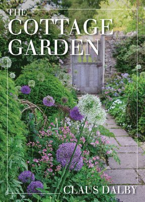 Claus Dalby - Cottage Garden, Inbunden