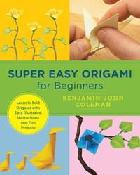 bokomslag Super Easy Origami for Beginners