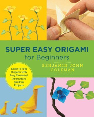 bokomslag Super Easy Origami for Beginners