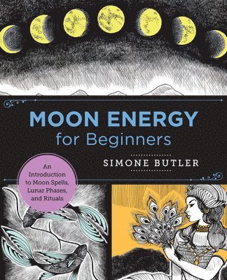 Simone Butler - Moon Energy for Beginners, Häftad