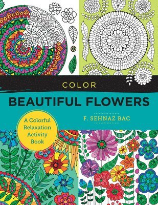Color Beautiful Flowers