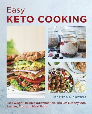 Martina Slajerova - Easy Keto Cooking, Häftad