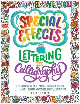 Special Effects Lettering and Calligraphy 1