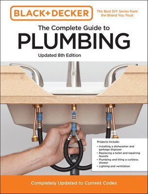 Black and Decker The Complete Guide to Plumbing Updated 8th Edition 1