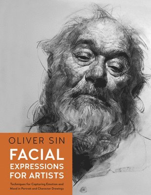 Oliver Sin - Facial Expressions for Artists, Häftad