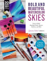 bokomslag Bold and Beautiful Watercolor Skies