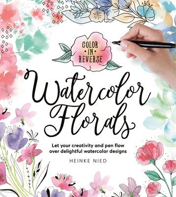 bokomslag Color in Reverse: Watercolor Florals