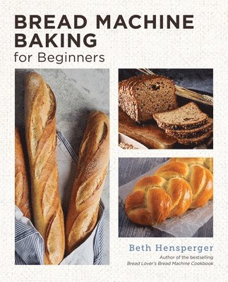 Bread Machine Baking for Beginners 1