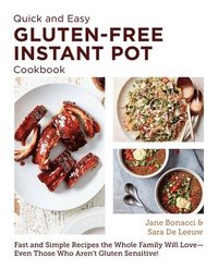 bokomslag Quick and Easy Gluten Free Instant Pot Cookbook
