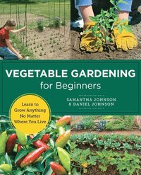 bokomslag Vegetable Gardening for Beginners