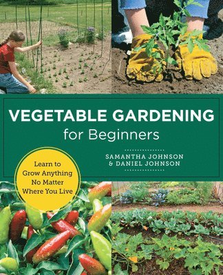Vegetable Gardening for Beginners 1