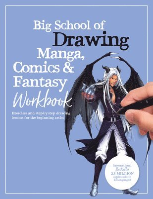 Walter Foster Creative Team - Big School of Drawing Manga, Comics & Fantasy Workbook, Häftad