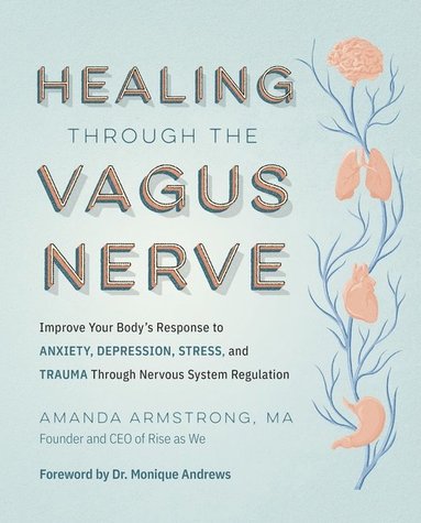 bokomslag Healing Through the Vagus Nerve