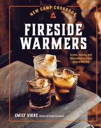 bokomslag New Camp Cookbook Fireside Warmers