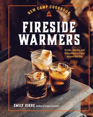 New Camp Cookbook Fireside Warmers 1