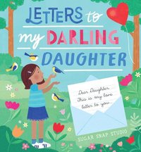 bokomslag Letters to My Darling Daughter