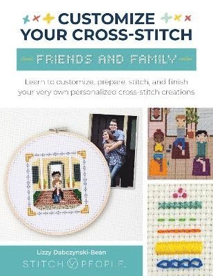 bokomslag Customize Your Cross-Stitch: Friends and Family