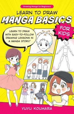 bokomslag Learn to Draw Manga Basics for Kids: Volume 1