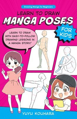 bokomslag Learn to Draw Manga Poses for Kids