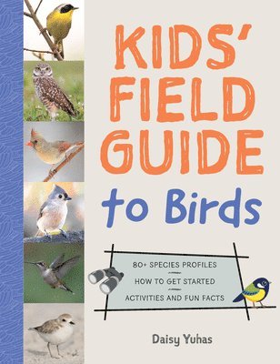 bokomslag Kids' Field Guide to Birds