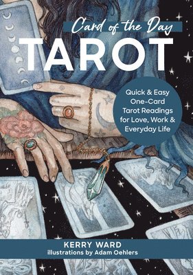 Kerry Ward - Card of the Day Tarot, Inbunden
