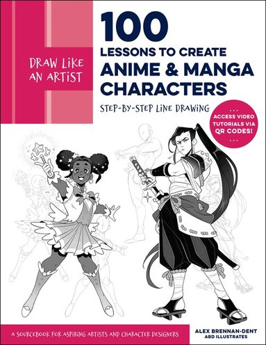 Alex Brennan-Dent, ABD Illustrates - Draw Like an Artist: 100 Lessons to Create Anime and Manga Characters, Häftad