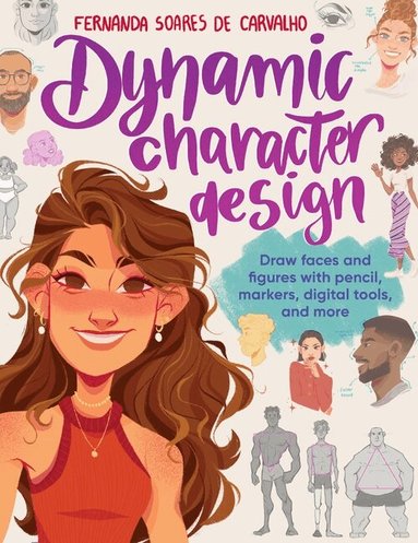 Fernanda Soares de Carvalho - Dynamic Character Design, Häftad