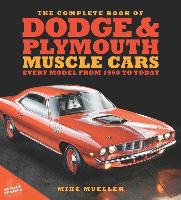 The Complete Book of Dodge and Plymouth Muscle Cars 1