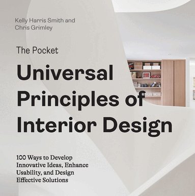 Kelly Harris Smith, Chris Grimley - Pocket Universal Principles of Interior Design, Häftad