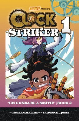 I'm Gonna Be a Smith!, Book 3: Volume 1