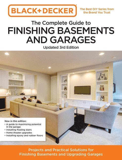 Black and Decker The Complete Guide to Finishing Basements and Garages Updated 3rd Edition 1