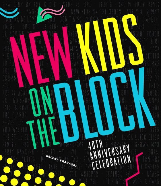 New Kids on the Block 40th Anniversary Celebration 1