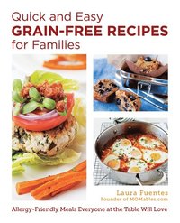 bokomslag Quick and Easy Grain-Free Recipes for Families