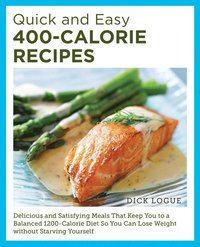bokomslag Quick and Easy 400-Calorie Recipes