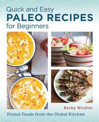 bokomslag Quick and Easy Paleo Recipes for Beginners