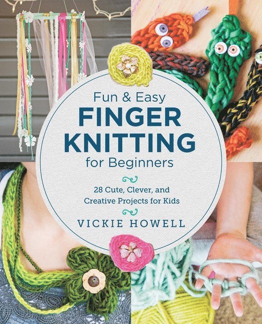 Fun and Easy Finger Knitting for Beginners 1