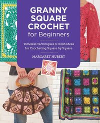 bokomslag Granny Square Crochet for Beginners