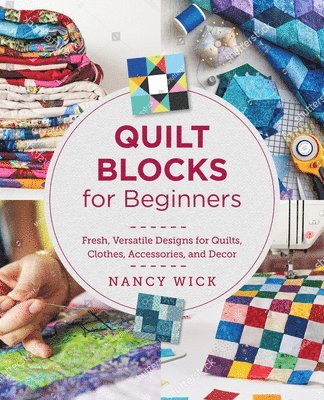 Quilt Blocks for Beginners 1