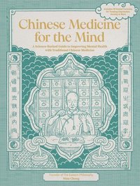 bokomslag Chinese Medicine for the Mind