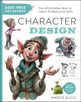 Marco Bucci - Debt-Free Art Degree: Character Design, Häftad