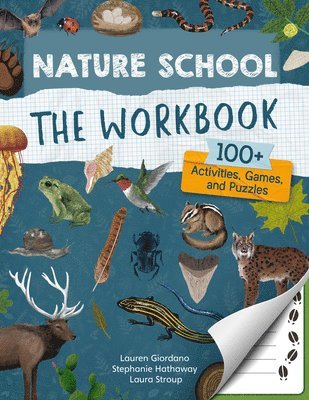 Lauren Giordano, Laura Stroup, Stephanie Hathaway - Nature School: The Workbook, Häftad