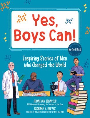 Richard V. Reeves, Jonathan Juravich - Yes, Boys Can!, Inbunden
