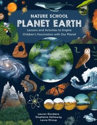 bokomslag Nature School: Planet Earth: Volume 3