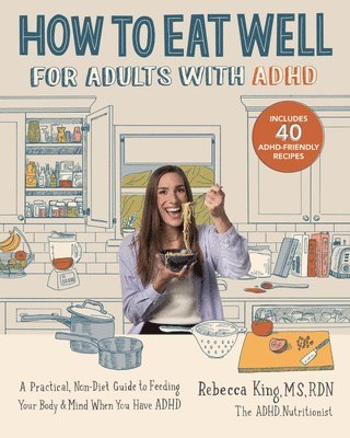 How to Eat Well for Adults with ADHD 1