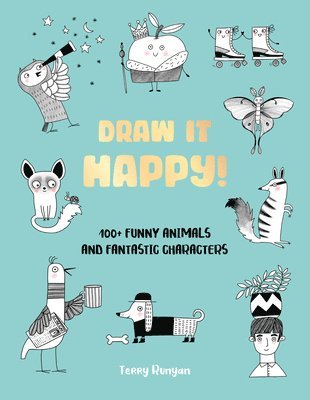 Terry Runyan - Draw It Happy!, Häftad