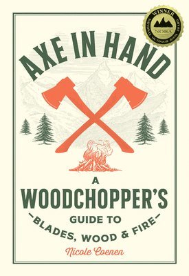 Nicole Coenen - Axe in Hand, Inbunden