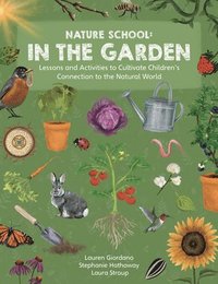 bokomslag Nature School: In the Garden