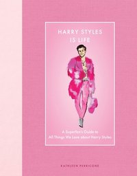 bokomslag Harry Styles Is Life